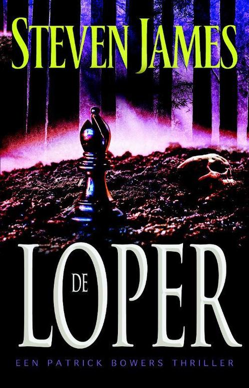 De Loper / Patrick Bowers 9789043519168 Steven James, Boeken, Thrillers, Gelezen, Verzenden