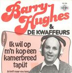 Single - Barry Hughes &amp; De Kwaffeurs - Ik Wil Op M&apos;, Verzenden, Nieuw in verpakking