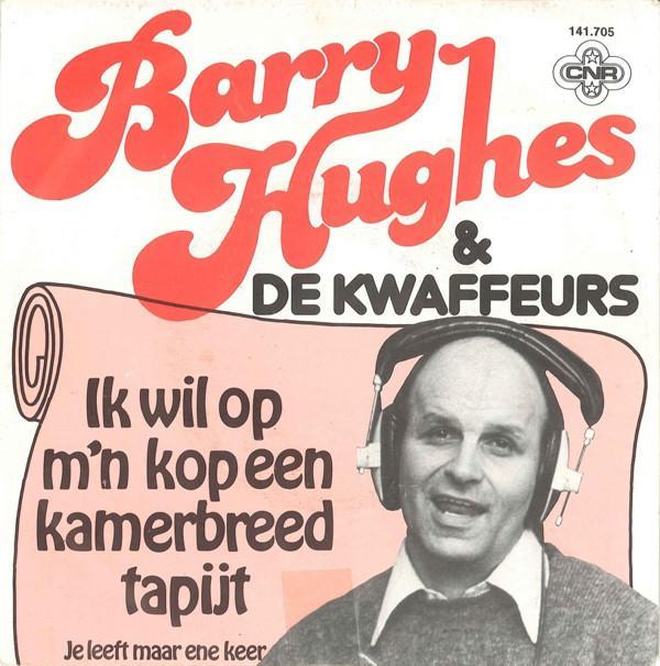 Single - Barry Hughes &amp; De Kwaffeurs - Ik Wil Op M&apos;, Cd's en Dvd's, Vinyl | Nederlandstalig, Verzenden