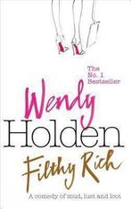 Filthy Rich 9780755344222 Wendy Holden, Verzenden, Gelezen, Wendy Holden
