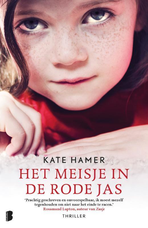 Het meisje in de rode jas 9789022578803 Kate Hamer, Boeken, Thrillers, Gelezen, Verzenden
