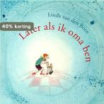 Later als ik oma ben 9789055604418 Linda van den Born, Verzenden, Gelezen, Linda van den Born