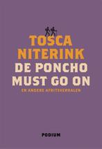 De poncho must go on en andere afritsverhalen 9789057599422, Verzenden, Gelezen, Tosca Niterink
