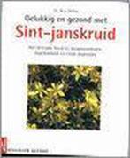 Gelukkig en gezond met Sint-Janskruid / Natuurlijk gezond, Verzenden, Gelezen, J. Zittlau