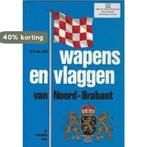 WAPENS EN VLAGGEN VAN NOORD-BRABANT 9789060114995 Ham, Verzenden, Gelezen, Ham