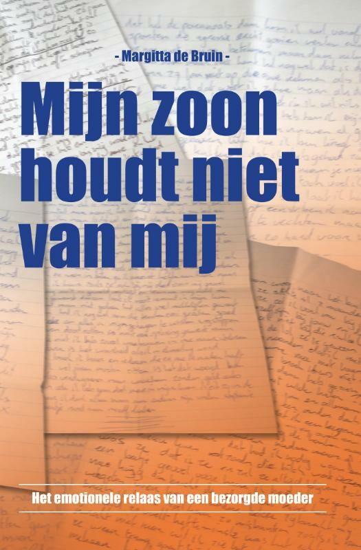 Mijn zoon houdt niet van mij 9789491061035 Margitta de Bruin, Boeken, Hobby en Vrije tijd, Gelezen, Verzenden