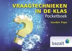 Vraagtechnieken in de klas 9789461182364 Gorden Pope, Boeken, Verzenden, Gelezen, Gorden Pope