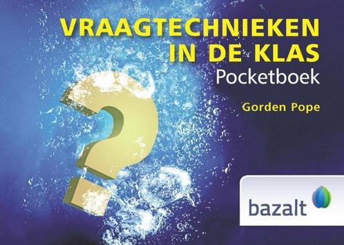 Vraagtechnieken in de klas 9789461182364 Gorden Pope, Boeken, Schoolboeken, Gelezen, Verzenden