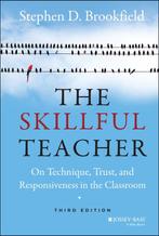 Skillful Teacher On Technique Trust & R 9781118450291, Verzenden, Zo goed als nieuw, Stephen D. Brookfield