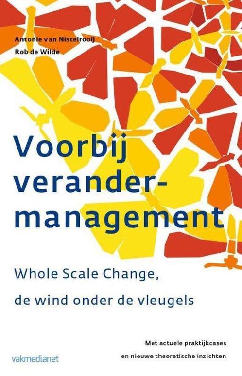 Voorbij verandermanagement, 9789013057300, Boeken, Studieboeken en Cursussen, Zo goed als nieuw, Verzenden