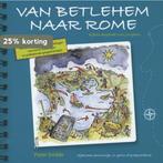 Van Betlehem Naar Rome 9789076890364 Peter Smilde, Verzenden, Zo goed als nieuw, Peter Smilde
