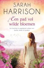 Een pad vol wilde bloemen 9789000333653 Sarah Harrison, Verzenden, Gelezen, Sarah Harrison