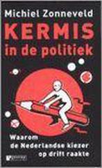 Kermis In De Politiek 9789055153411 Michiel Zonneveld, Gelezen, Michiel Zonneveld, Verzenden