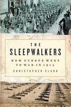 Sleepwalkers 9780061146657 Christopher Clark, Boeken, Verzenden, Gelezen, Christopher Clark