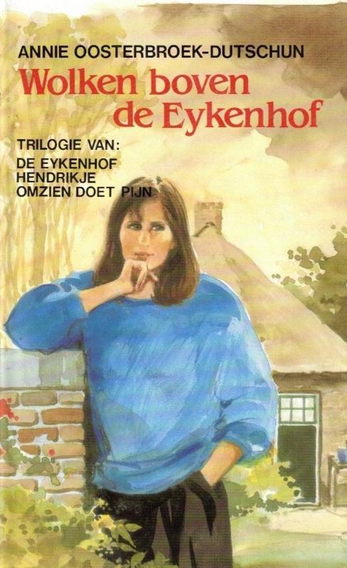 Oosterbroek-Dutschun, Annie-Wolken boven de Eykenhof, Boeken, Overige Boeken, Gelezen, Verzenden