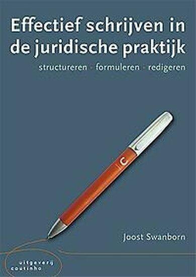 Effectief schrijven in de juridische praktijk | 978904690..., Boeken, Studieboeken en Cursussen, Verzenden