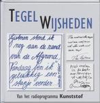 Tegelwijsheden, Ophalen of Verzenden, Nieuw