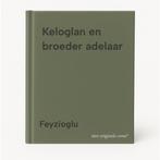 Keloglan en broeder adelaar 9789026102608 Feyzioglu, Verzenden, Gelezen, Feyzioglu