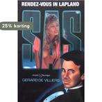 Rendez-vous in Lapland / SAS / 33 9789044923896, Boeken, Verzenden, Gelezen, Gérard de Villiers