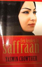 Een keuken in saffraan 9789021011141 Yasmin Crowther, Verzenden, Gelezen, Yasmin Crowther