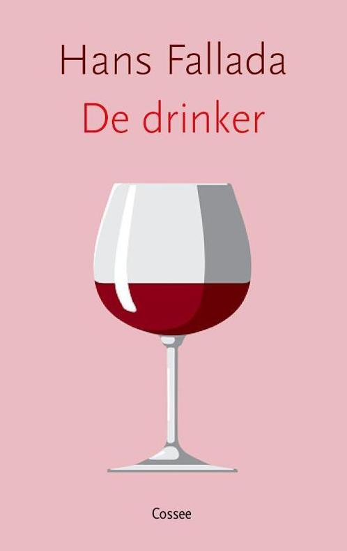 De drinker 9789059367173 Hans Fallada, Boeken, Romans, Gelezen, Verzenden