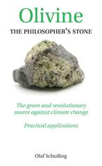 Olivine- The Philosophers Stone 9789038926711, Boeken, Verzenden, Zo goed als nieuw, Olaf Schuiling