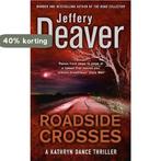 Roadside Crosses 9780340937273 Jeffery Deaver, Boeken, Verzenden, Gelezen, Jeffery Deaver