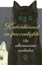 9789021489674 Kattenkwaad en poezenliefde | Tweedehands, Boeken, Verzenden, Zo goed als nieuw, Diverse auteurs