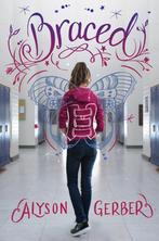 Braced 9780545902144 Alyson Gerber, Boeken, Verzenden, Zo goed als nieuw, Alyson Gerber