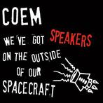 cd - COEM - Weve Got Speakers On The Outside Of Our Spac..., Verzenden, Zo goed als nieuw