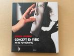 Het geheim van Succesvolle Fotos - Concept en Visie - NIEUW, Boeken, Ophalen of Verzenden, Zo goed als nieuw, Techniek