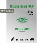 Historie van de Dijk 9789403605593 Jan G.C. Vermeulen, Boeken, Verzenden, Zo goed als nieuw, Jan G.C. Vermeulen