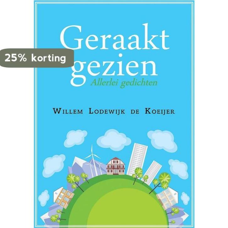 Geraakt gezien 9789402235296 Wim de Koeijer, Boeken, Gedichten en Poëzie, Gelezen, Verzenden