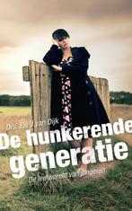 De hunkerende generatie 9789033630682 Els J. van Dijk, Verzenden, Zo goed als nieuw, Els J. van Dijk