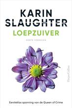 Loepzuiver - Karin Slaughter - 9789402716139, Boeken, Nieuw, Ophalen of Verzenden, Nederland, Karin Slaughter