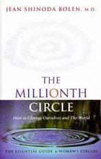 The Millionth Circle 9781573241762 Jean Shinoda Bolen, Verzenden, Gelezen, Jean Shinoda Bolen
