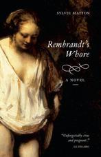Rembrandts Whore 9781841953229 Sylvie Matton, Verzenden, Gelezen, Sylvie Matton