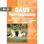 Puppymanieren 9789052102023 Martin Gaus, Boeken, Verzenden, Gelezen, Martin Gaus