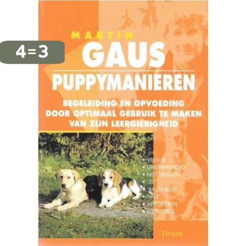 Puppymanieren 9789052102023 Martin Gaus, Boeken, Hobby en Vrije tijd, Gelezen, Verzenden