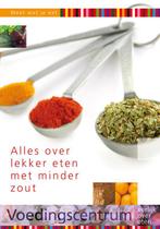 Alles over lekker eten met minder zout / Weet wat je eet, Verzenden, Zo goed als nieuw, Stichting Voedingscentrum Nederland