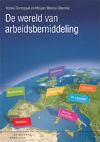 De wereld van arbeidsbemiddeling 9789046902158, Zo goed als nieuw