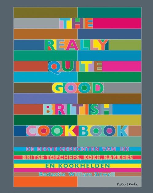 The Really Quite Good British Cookbook 9789048315567, Boeken, Kookboeken, Zo goed als nieuw, Verzenden