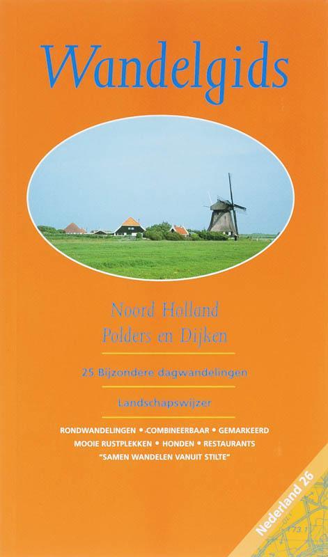 Wandelgids Noord Holland-Polders en dijken / Nederland / 26, Boeken, Reisgidsen, Gelezen, Verzenden