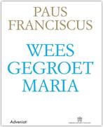 Weesgegroet, Maria 9789493161085 Paus Franciscus, Verzenden, Zo goed als nieuw, Paus Franciscus
