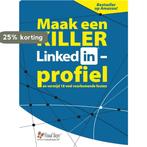 Maak een KILLER LinkedIn-profiel ... en vermijd de 18 meest, Verzenden, Zo goed als nieuw, Brenda Bernstein
