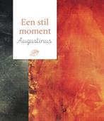 Augustinus / Een stil moment 9789043526432, Boeken, Verzenden, Zo goed als nieuw, Aurelius Augustinus