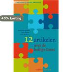 12 artikelen over de heilige Geest / Geloven op goede, Verzenden, Zo goed als nieuw, Bram van de Beek