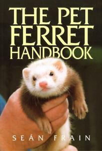 The pet ferret handbook by Sen Frain (Paperback) softback), Boeken, Overige Boeken, Gelezen, Verzenden