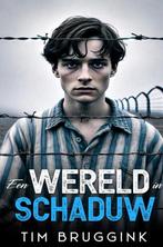 9789465127477 Een wereld in schaduw Tim Bruggink, Verzenden, Nieuw, Tim Bruggink