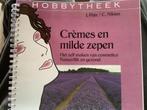 Crèmes en milde zepen / Hobbytheek 9789060972625 Putz, Verzenden, Gelezen, Putz
